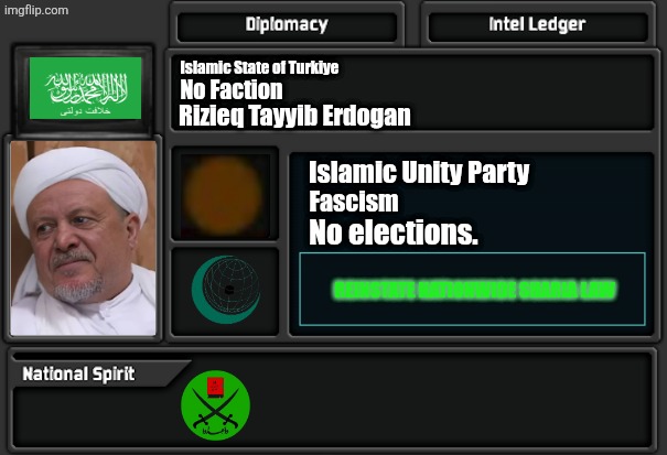 Islamic State of Turkiye; No Faction; Rizieq Tayyib Erdogan; Islamic Unity Party; Fascism; No elections. REINSTATE NATIONWIDE SHARIA LAW | image tagged in memes,islam,fascist | made w/ Imgflip meme maker