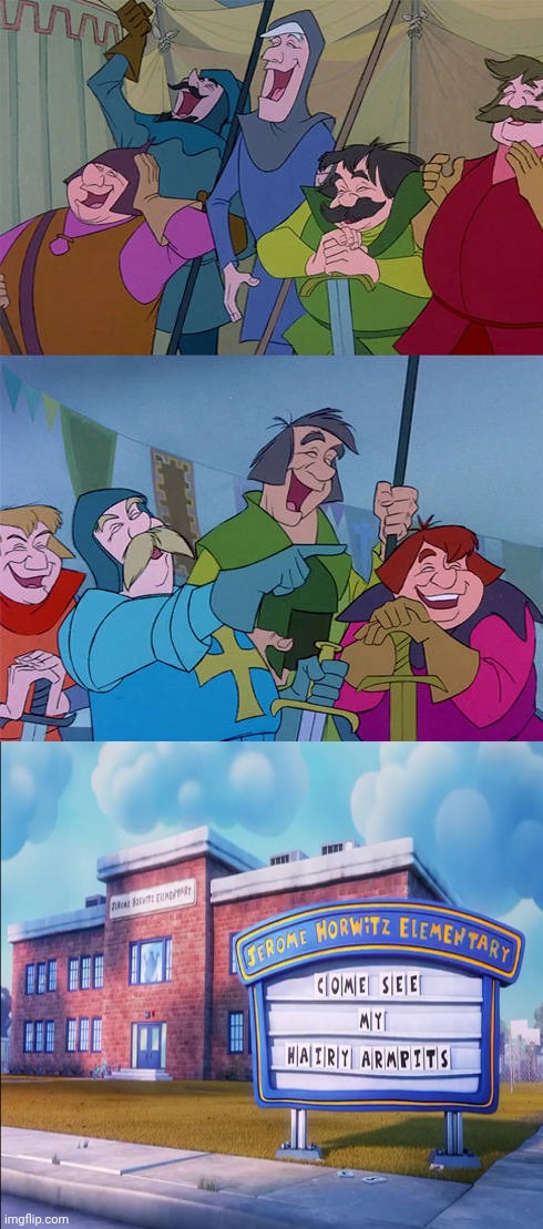 Knights laughing at Come See My Hairy Armpits | image tagged in knights laughing at which funny scene,deviantart,disney,captain underpants,dreamworks,universal studios | made w/ Imgflip meme maker
