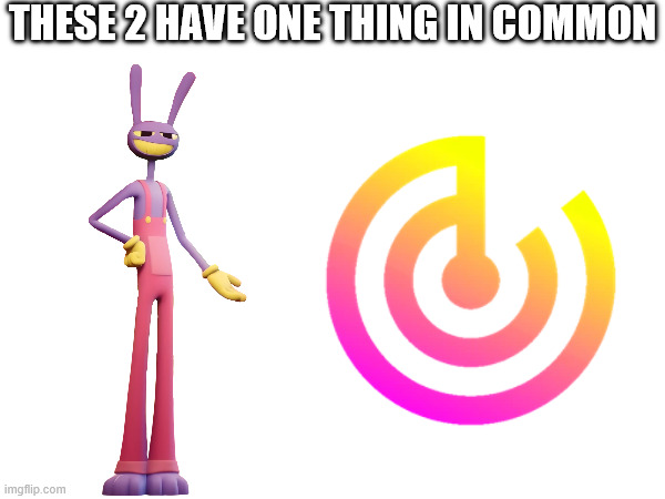 THESE 2 HAVE ONE THING IN COMMON | image tagged in roblox,the amazing digital circus | made w/ Imgflip meme maker