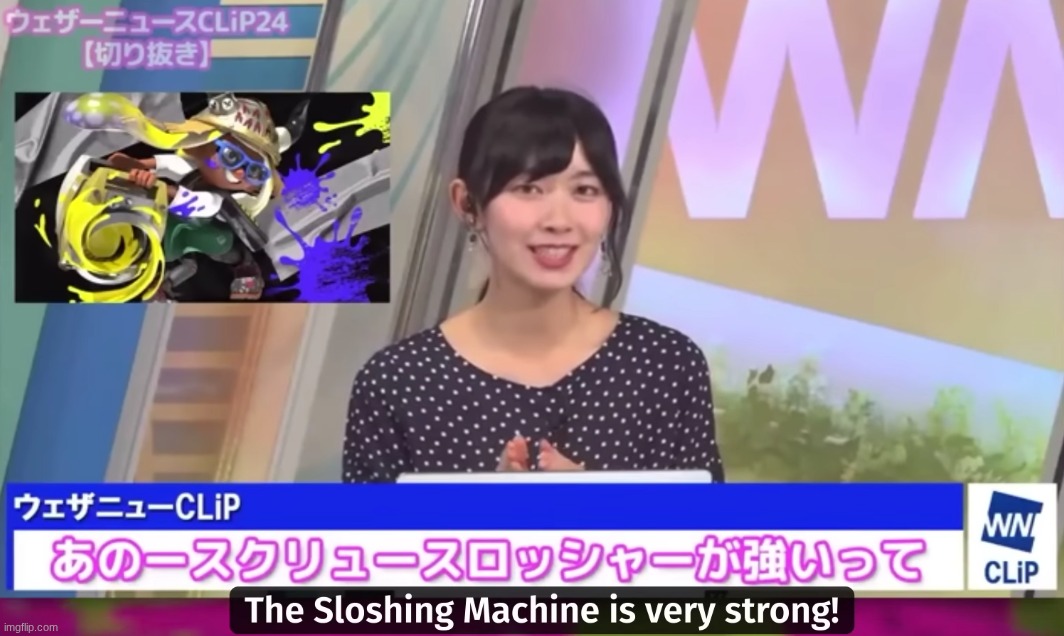 for some reason a japanese news station talked about the splatoon 3 weapon sloshing machine | made w/ Imgflip meme maker
