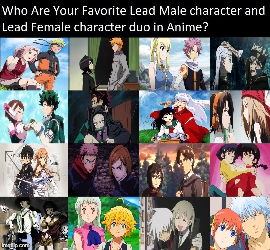 the best male and female lead duo are? | image tagged in anime,male,female,lead,main character | made w/ Imgflip meme maker