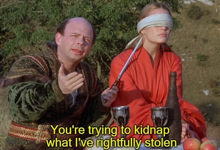 you're trying to kidnap what i've rightfully stolen Blank Meme Template