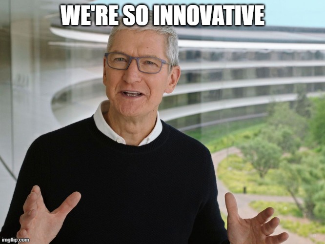 Tim Cook Presenting a Product | WE'RE SO INNOVATIVE | image tagged in tim cook presenting a product | made w/ Imgflip meme maker