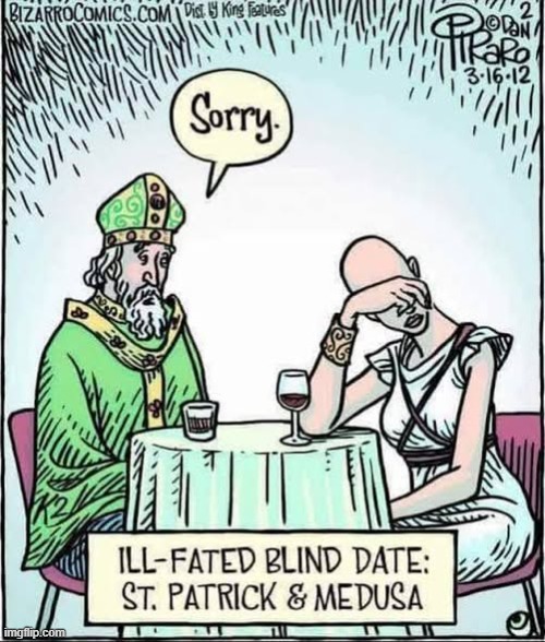 image tagged in st patrick's day,medusa,snakes,mythology | made w/ Imgflip meme maker