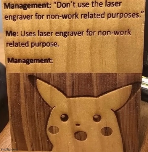 The man who made this is a legend | image tagged in surprised pikachu,funny,memes | made w/ Imgflip meme maker