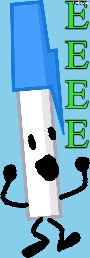 EEEE | E
E
E
E | image tagged in pen bfdi,memes,bfdi,green | made w/ Imgflip meme maker