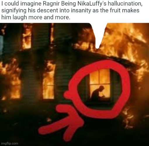 image tagged in memes,fire,writing | made w/ Imgflip meme maker