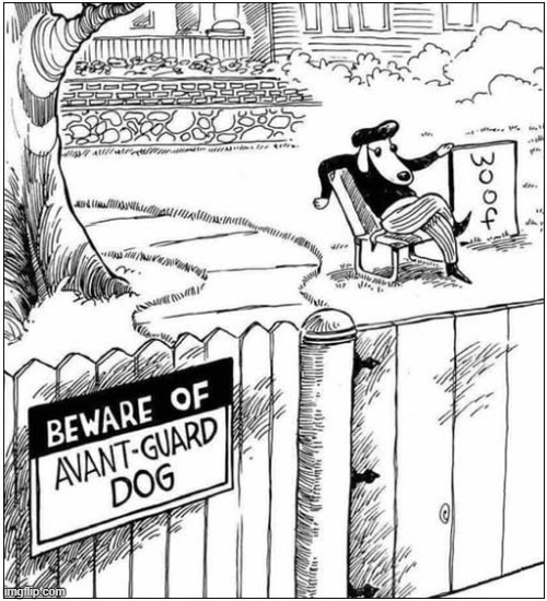 Think About It | image tagged in dogs,play on words,avant guard,guard dog | made w/ Imgflip meme maker