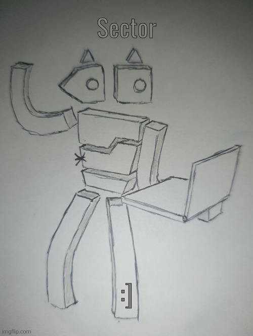 Sector (request from Meowth. ) | Sector; :] | image tagged in sector | made w/ Imgflip meme maker