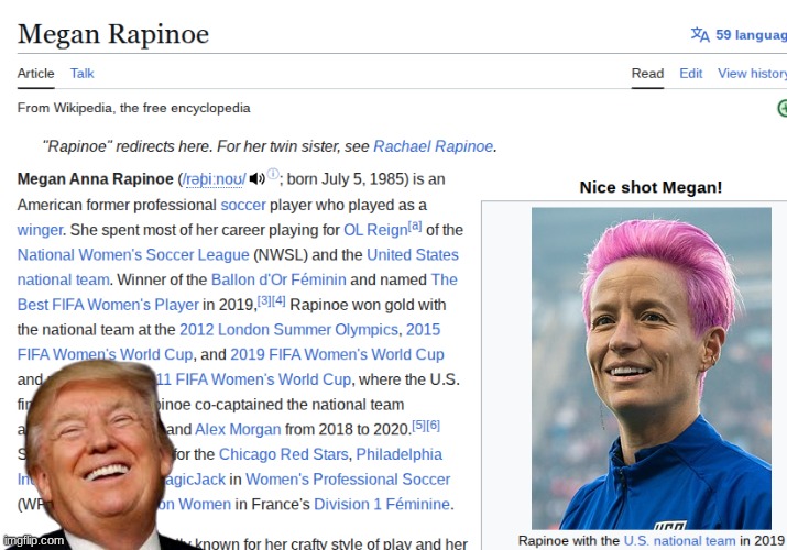 Megan Rapinoe meme | image tagged in megan rapinoe,woke,politics,trump,nice shot,soccer | made w/ Imgflip meme maker