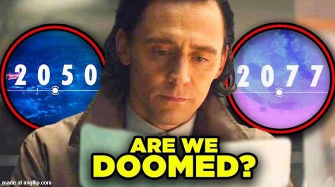Are we doomed? | image tagged in are we doomed | made w/ Imgflip meme maker