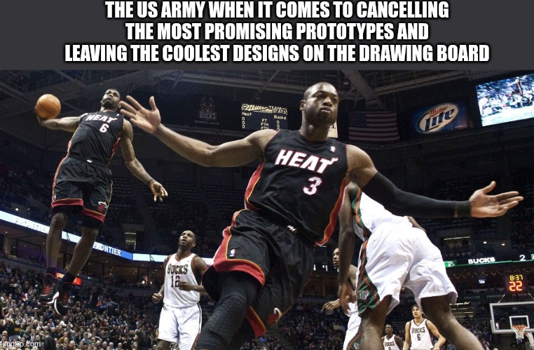 fun | THE US ARMY WHEN IT COMES TO CANCELLING THE MOST PROMISING PROTOTYPES AND LEAVING THE COOLEST DESIGNS ON THE DRAWING BOARD | image tagged in tanks,army,war thunder,spookston,history,procurement | made w/ Imgflip meme maker