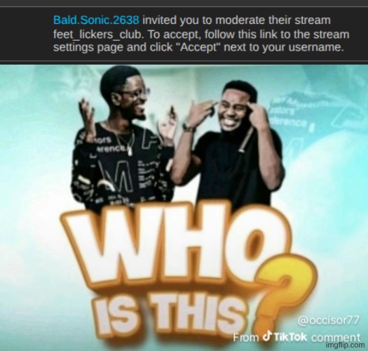 do I accept | image tagged in who is this | made w/ Imgflip meme maker