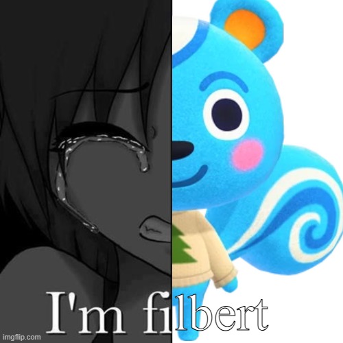 flibret | lbert | image tagged in i'm fi,animal crossing,filbert | made w/ Imgflip meme maker