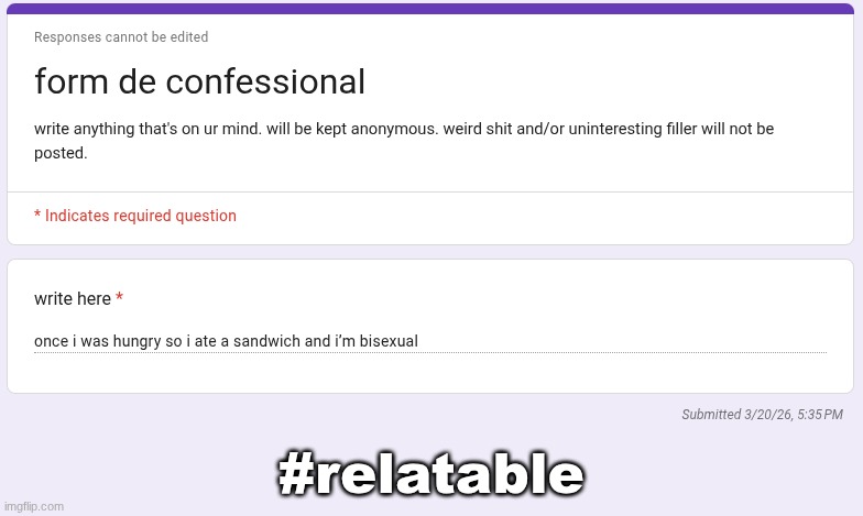 oh yeah im ACTUALLY bi now so uh | #relatable | made w/ Imgflip meme maker