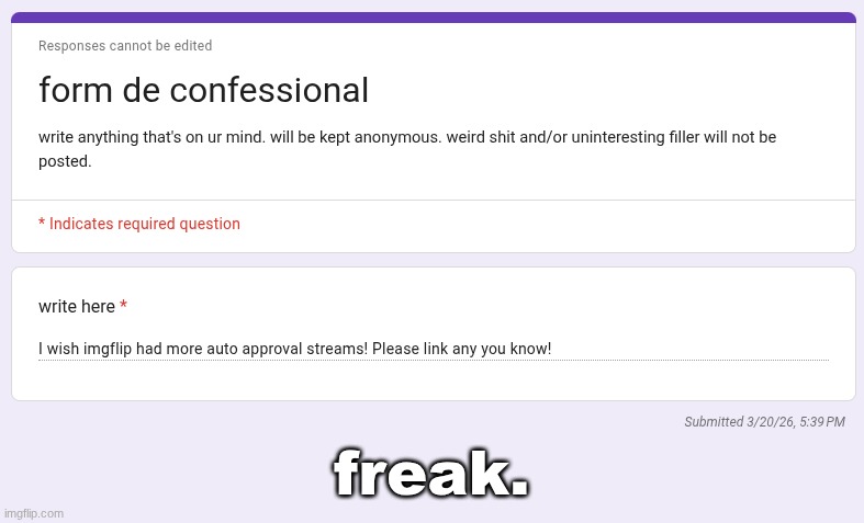 freak. | made w/ Imgflip meme maker