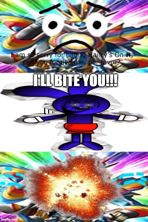 Im going to ruin it | I'LL BITE YOU!!! | image tagged in who denies zerowarriorzx apology part 2 | made w/ Imgflip meme maker