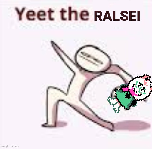 yeet | ralsei | image tagged in single yeet the child panel | made w/ Imgflip meme maker