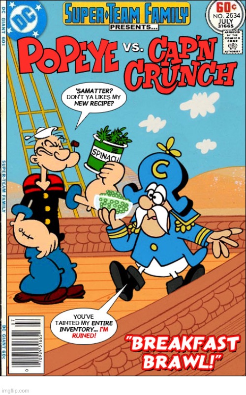 A meeting of two legendary seamen | image tagged in comics,popeye,cap n crunch,crossover,super team family,seamen | made w/ Imgflip meme maker