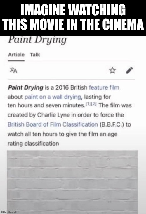 Imagine watching this movie in the cinema | image tagged in memes,paint,movies | made w/ Imgflip meme maker