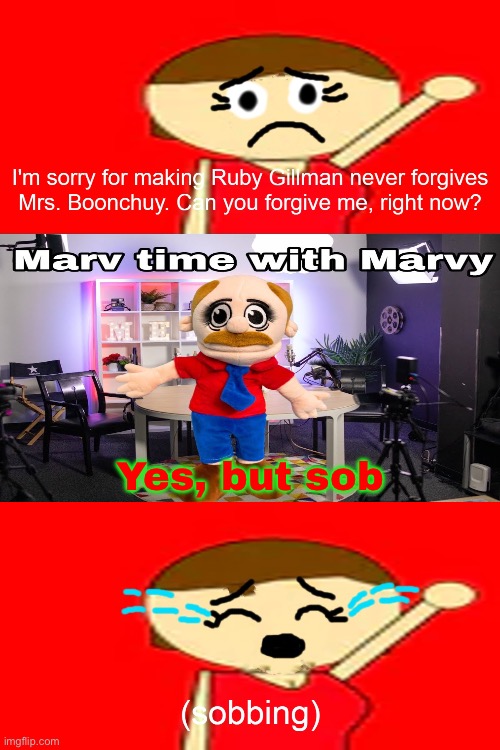 I would never denied Beth Williams apology | Yes, but sob | image tagged in who denies beth william s apology | made w/ Imgflip meme maker