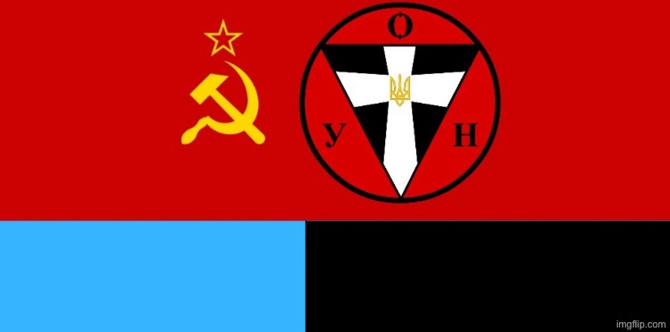 Soviet Banderite flag (dictatorship Ukraine, Ukrainian SSR). Both are evil and oppressive tyranny. Soviet-Banderite tyranny. | image tagged in ukraine,ukrainian,communism,soviet,flag,tyranny | made w/ Imgflip meme maker