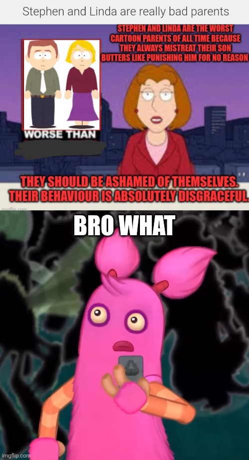 live pompom reaction: | Bro what | image tagged in pompom shocked,dublinlad3740 sucks,deviantart,alright i get it,south park,why are you reading the tags | made w/ Imgflip meme maker
