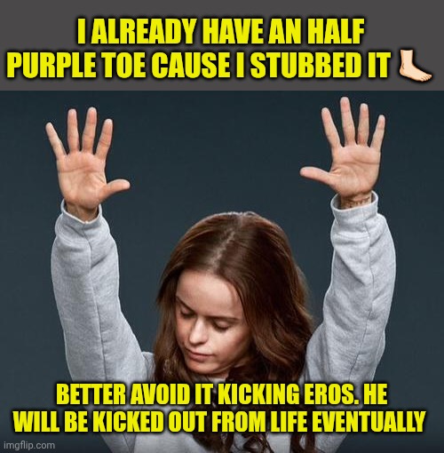 College Football | I already have an half purple toe cause i stubbed it 🦶🏻; Better avoid it kicking Eros. He will be kicked out from life eventually | image tagged in college football | made w/ Imgflip meme maker