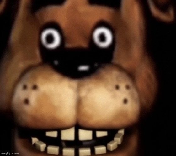 freddy smiles | image tagged in freddy,smiling freddy,msmg | made w/ Imgflip meme maker