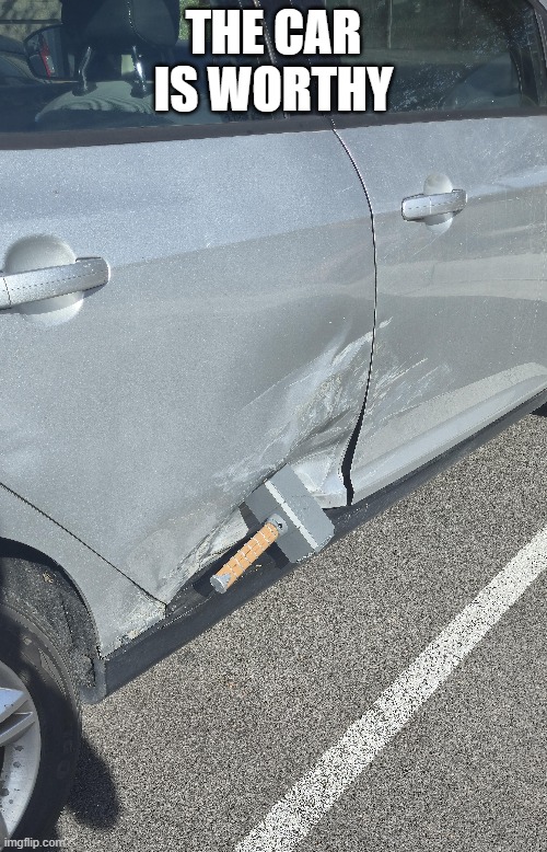 Mjolnir | The car is worthy | image tagged in thor | made w/ Imgflip meme maker