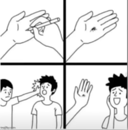 here's a life hack | image tagged in memes,slap,fly,drawing,life hack,prank | made w/ Imgflip meme maker