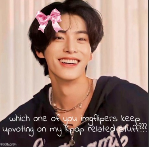 who??? if u know who u r, js comment smth | image tagged in trying,kpop | made w/ Imgflip meme maker