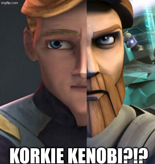 korkie meme | Korkie Kenobi?!? | image tagged in korkie,obiwan,starwars,funny memes,movies,star wars prequel obi-wan archives are incomplete | made w/ Imgflip meme maker