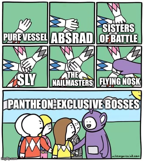 Vengeful king+primal aspic= flying nosk. It’s basic science | sisters of battle; Pure vessel; absrad; flying nosk; the nailmasters; sly; pantheon-exclusive bosses | image tagged in power ranger teletubbies | made w/ Imgflip meme maker
