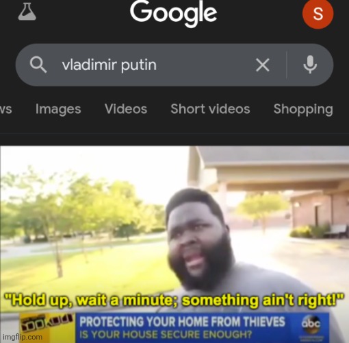 You can buy Putin? | image tagged in hold up wait a minute something aint right | made w/ Imgflip meme maker