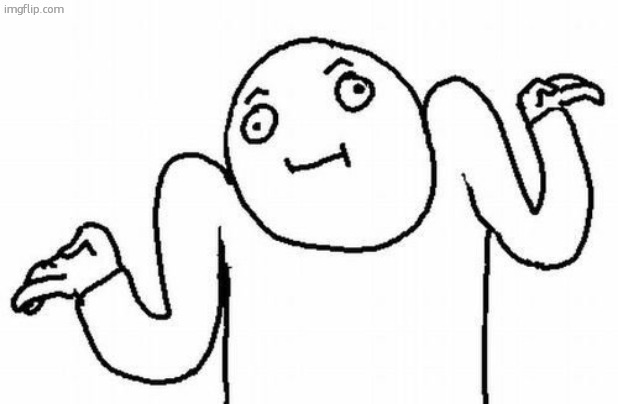 Welp | image tagged in welp | made w/ Imgflip meme maker