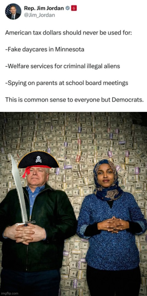 Somali Pirate scam masters | image tagged in tim walz ilhan omar cash,scammers | made w/ Imgflip meme maker