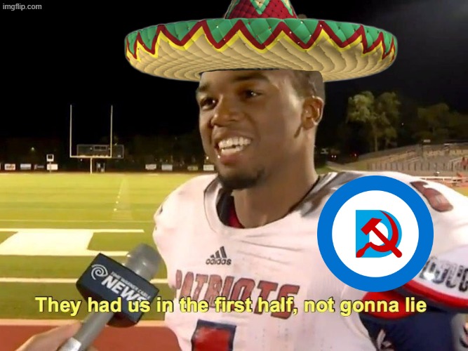 They had us in the first half | image tagged in they had us in the first half | made w/ Imgflip meme maker