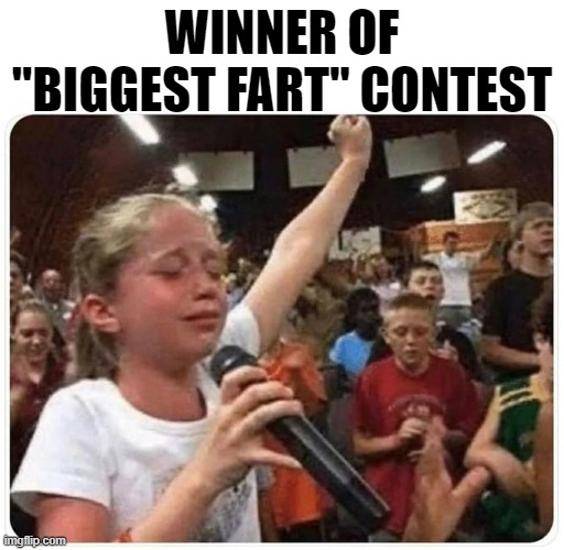 Proud moment.. | image tagged in fart,little girl,sweet victory | made w/ Imgflip meme maker