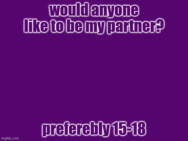 Im pan, trans masc, poly, enby, femboy, and therian | would anyone like to be my partner? preferebly 15-18 | image tagged in love is love | made w/ Imgflip meme maker