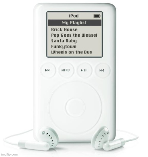 Bad taste in music | image tagged in bad taste,music,ipod,playlist | made w/ Imgflip meme maker