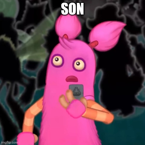 Pompom shocked | Son | image tagged in pompom shocked | made w/ Imgflip meme maker