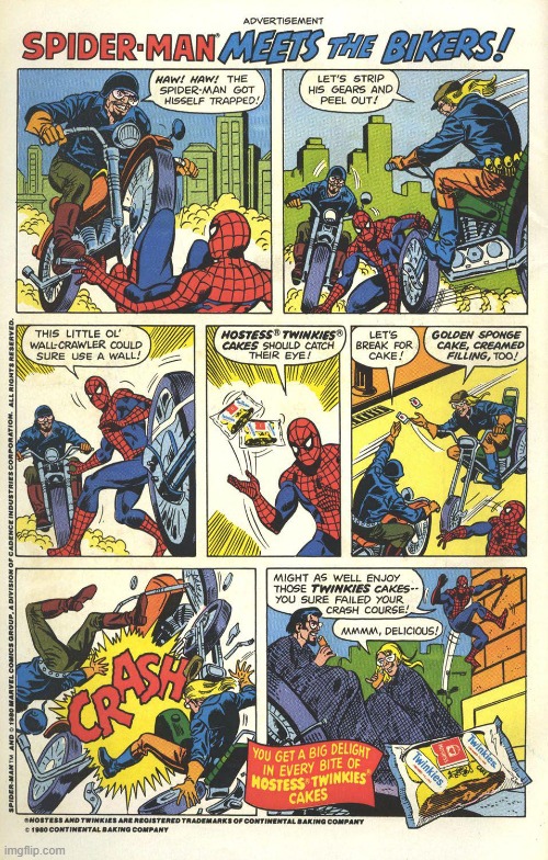 It's Hostess Cake Spider-Man | image tagged in spiderman,twinkie,comics/cartoons,marvel,1970s | made w/ Imgflip meme maker