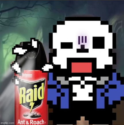 sans raid spray Blank Meme Template