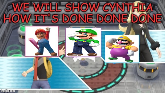 how it's done super mario style | image tagged in how it's done,super mario bros,video games,pokemon memes,super mario,pokemon diamond and pearl | made w/ Imgflip meme maker