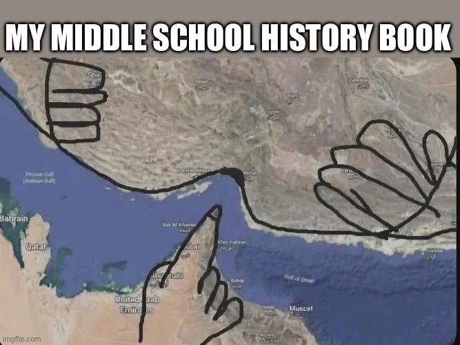 My middle school history book | image tagged in geography,history,middle school,high school | made w/ Imgflip meme maker