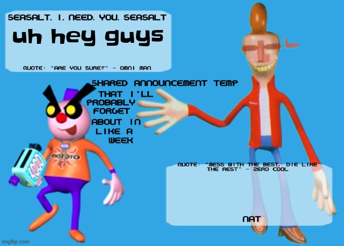 I feel like shit from crying most of last night but whatever I'm fine | uh hey guys | image tagged in planet dob themed shared announcement temp | made w/ Imgflip meme maker