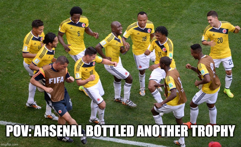 Colombian Soccer Team | Pov: Arsenal bottled another trophy | image tagged in colombian soccer team | made w/ Imgflip meme maker