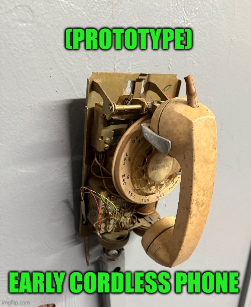 Cordless phone | (Prototype); Early cordless phone | image tagged in phone | made w/ Imgflip meme maker