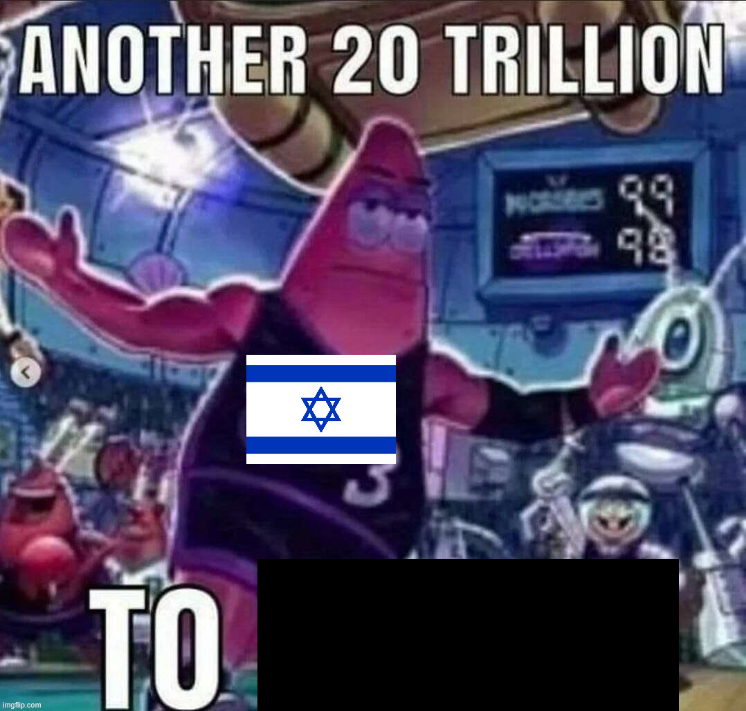 ANOTHER 20 TRILLION TO X Blank Meme Template